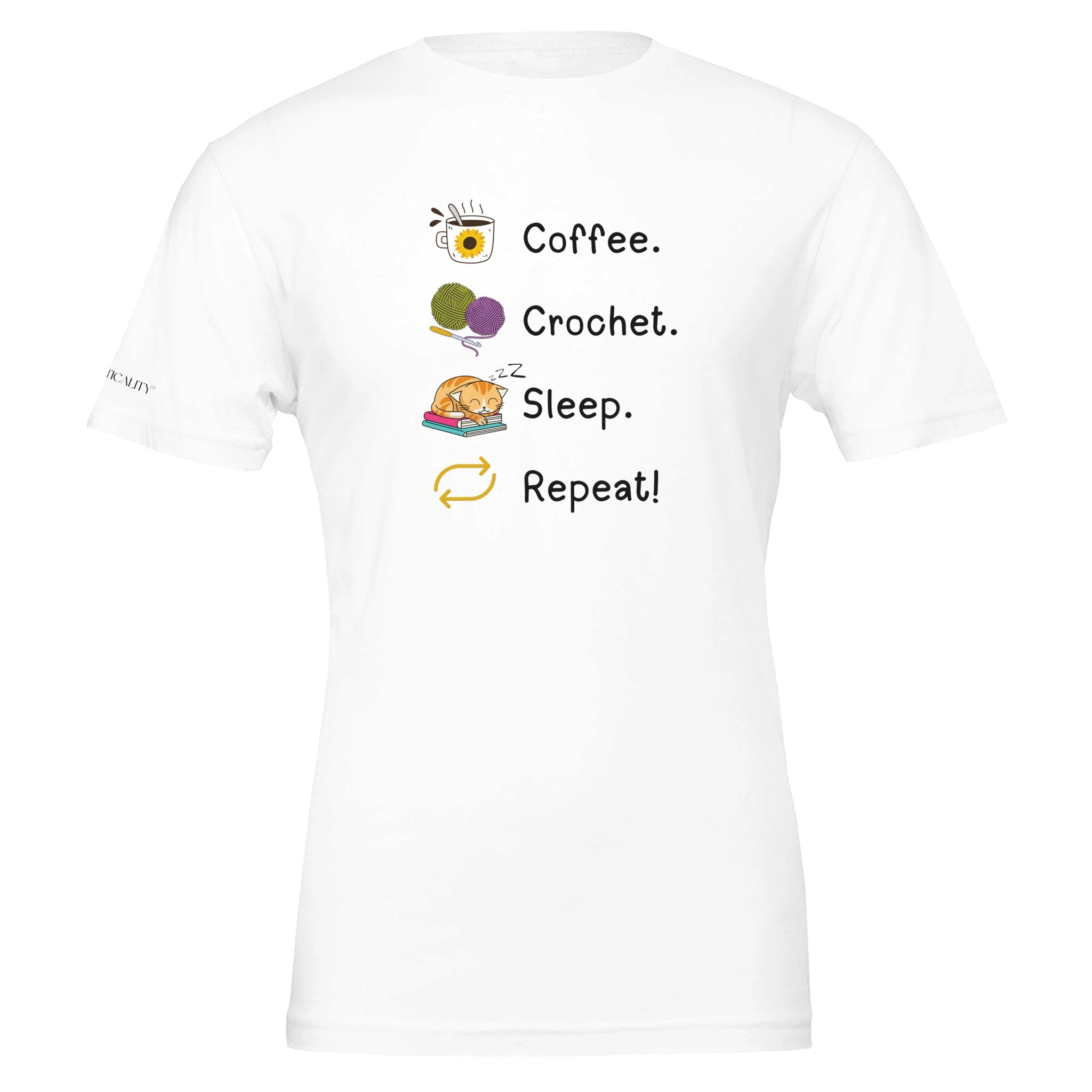 Coffee. Crochet. Sleep. Repeat! Colourful Relaxed Fit T-shirt by Brunaticality