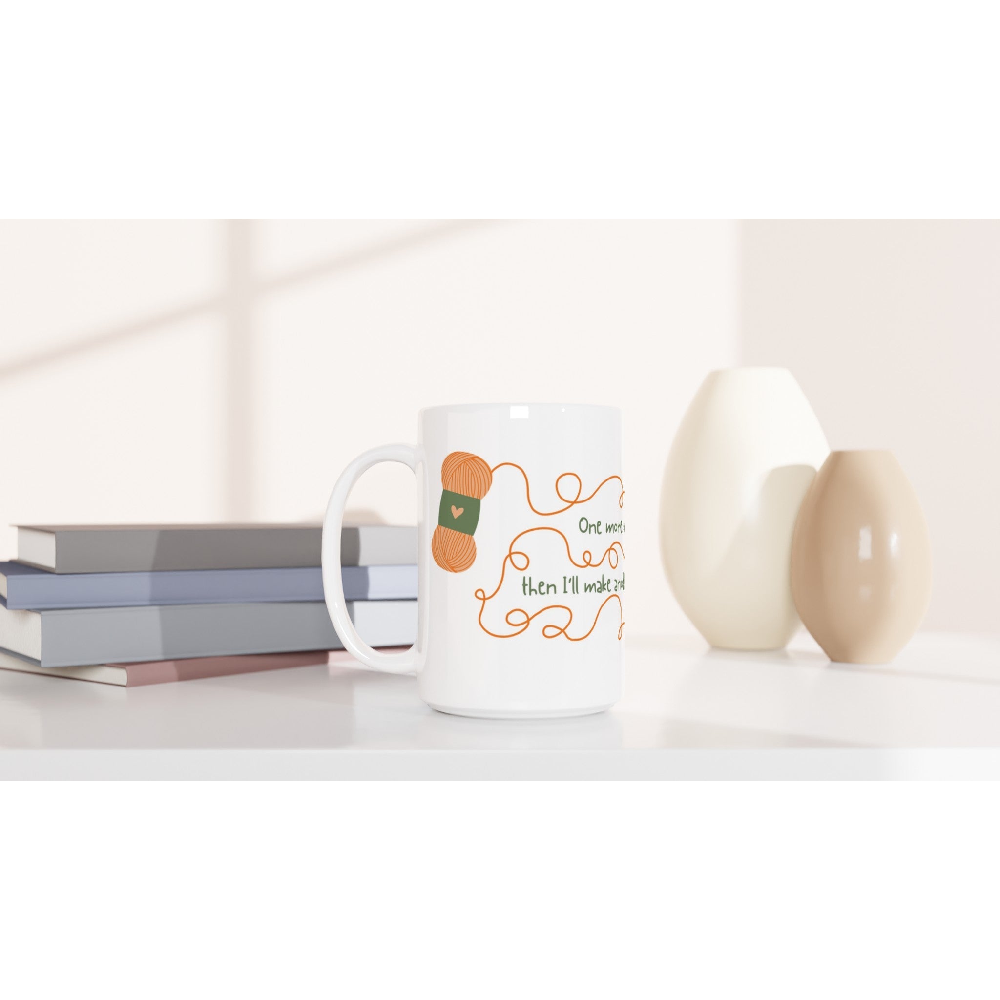 One more row... Then I'll make another coffee! by Brunaticality - Ceramic 15oz Mug