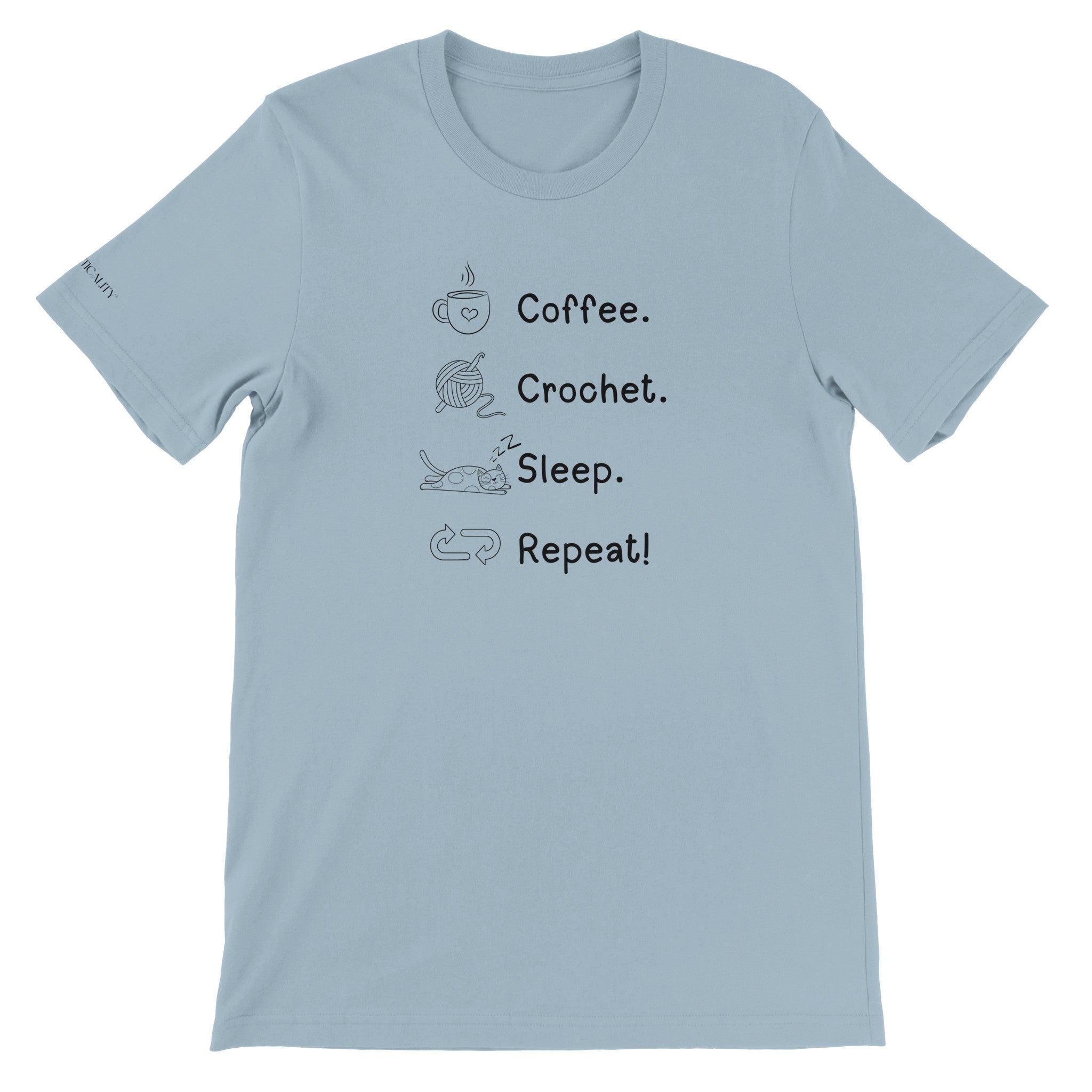 Coffee. Crochet. Sleep. Repeat! Colourful Relaxed Fit T-shirt by Brunaticality
