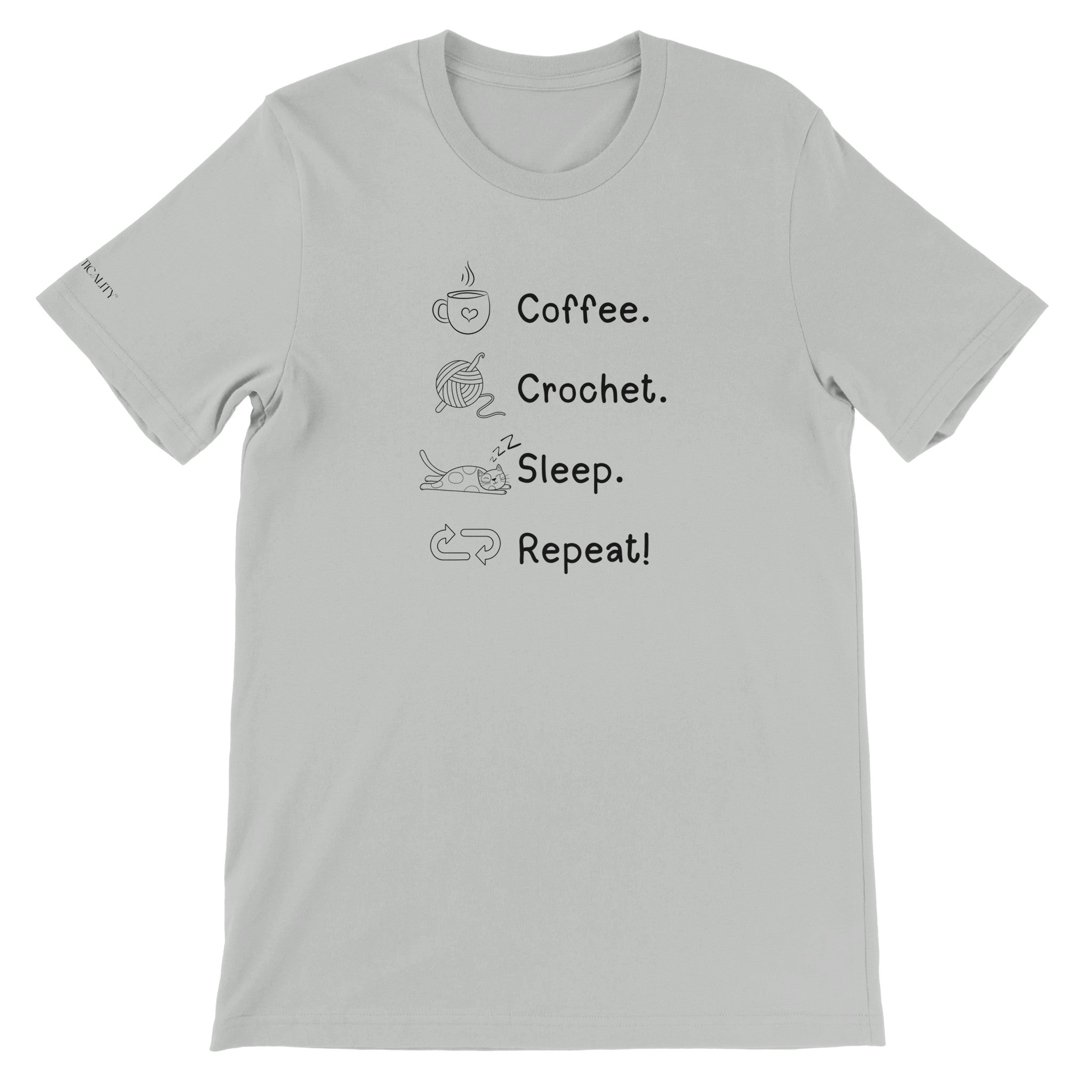 Coffee. Crochet. Sleep. Repeat! Colourful Relaxed Fit T-shirt by Brunaticality