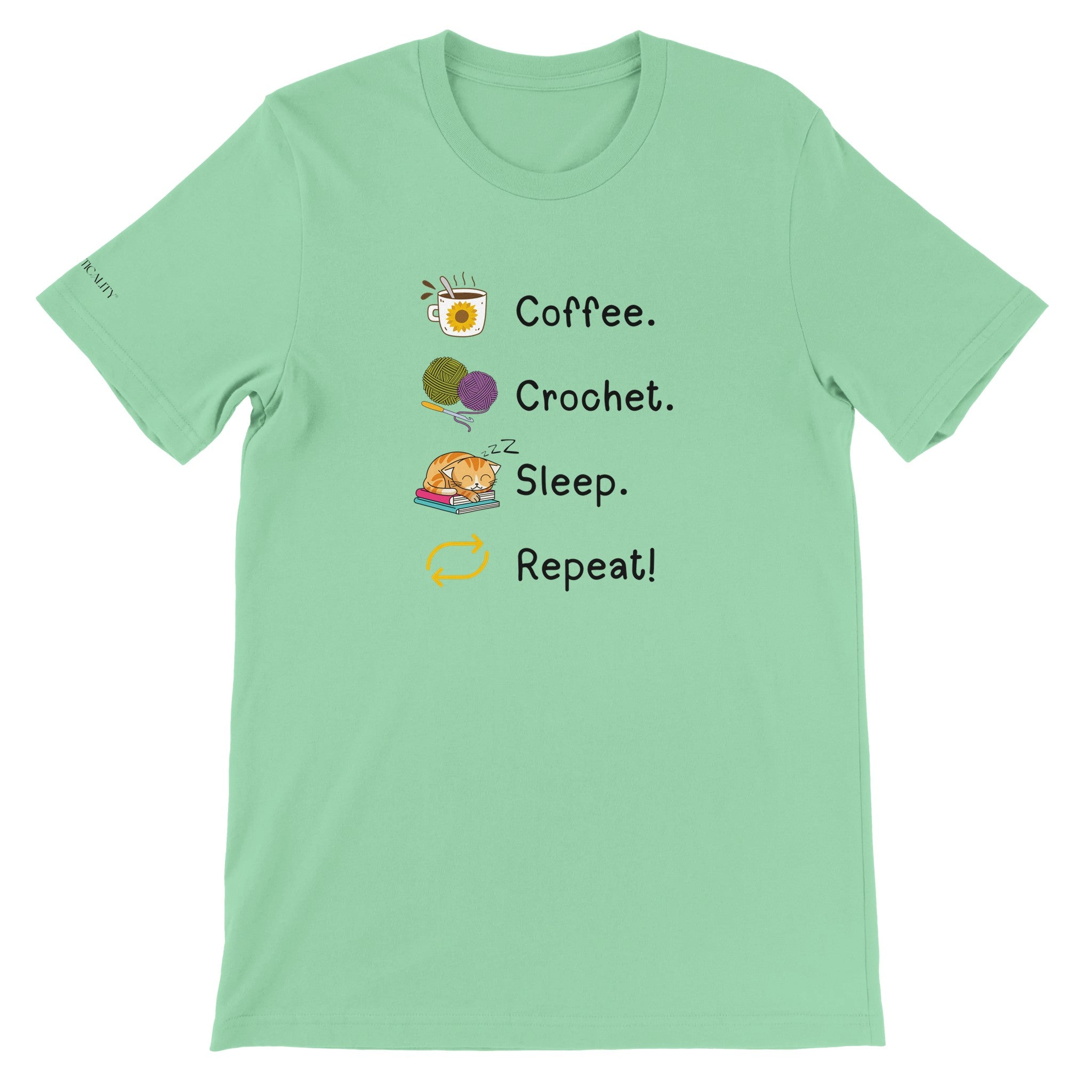 Coffee. Crochet. Sleep. Repeat! Colourful Relaxed Fit T-shirt by Brunaticality