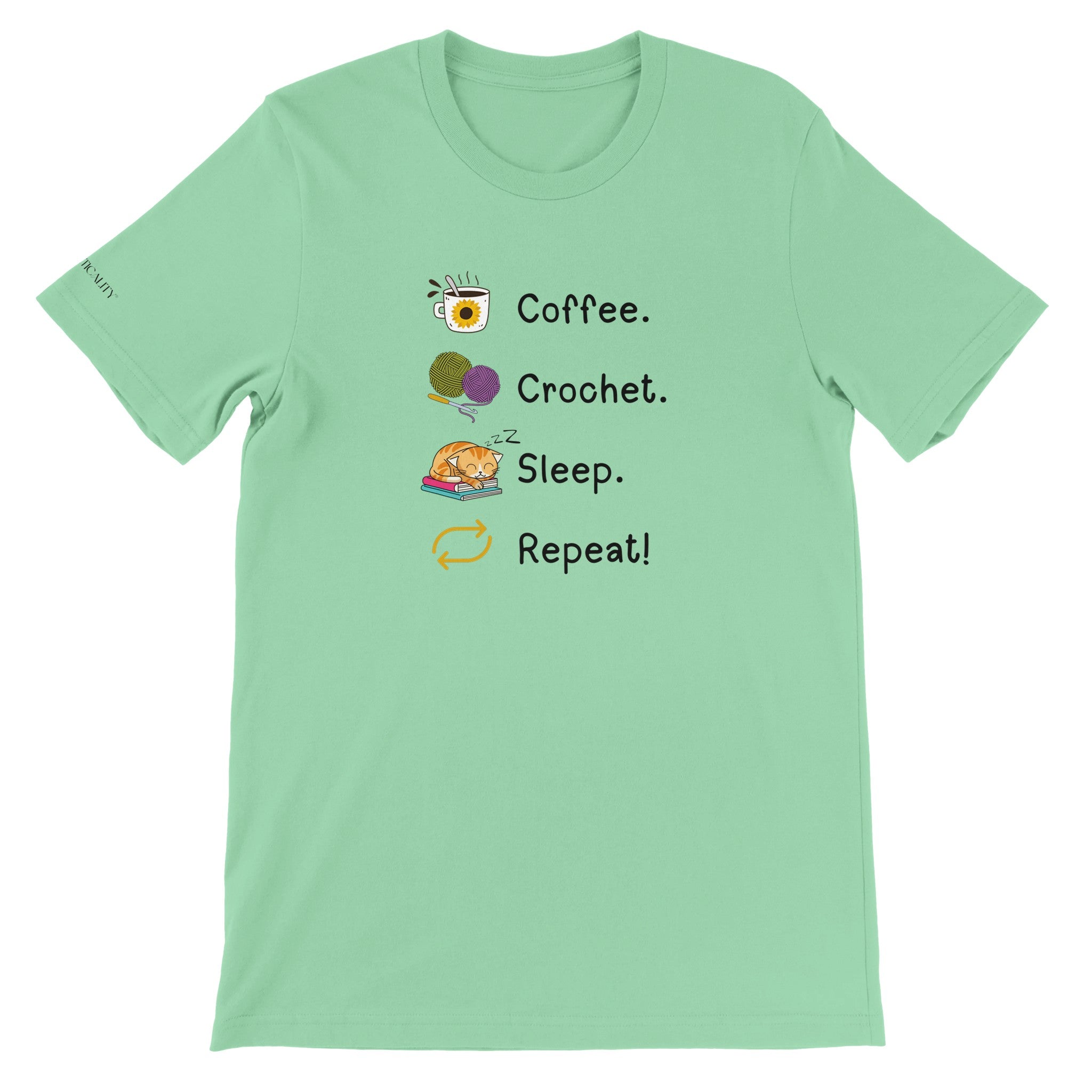 Coffee. Crochet. Sleep. Repeat! Colourful Relaxed Fit T-shirt by Brunaticality