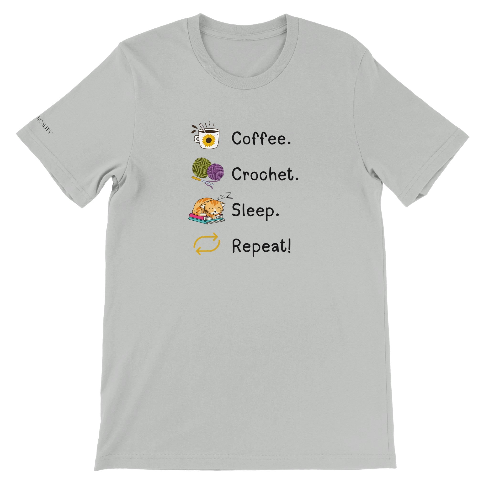 Coffee. Crochet. Sleep. Repeat! Colourful Relaxed Fit T-shirt by Brunaticality