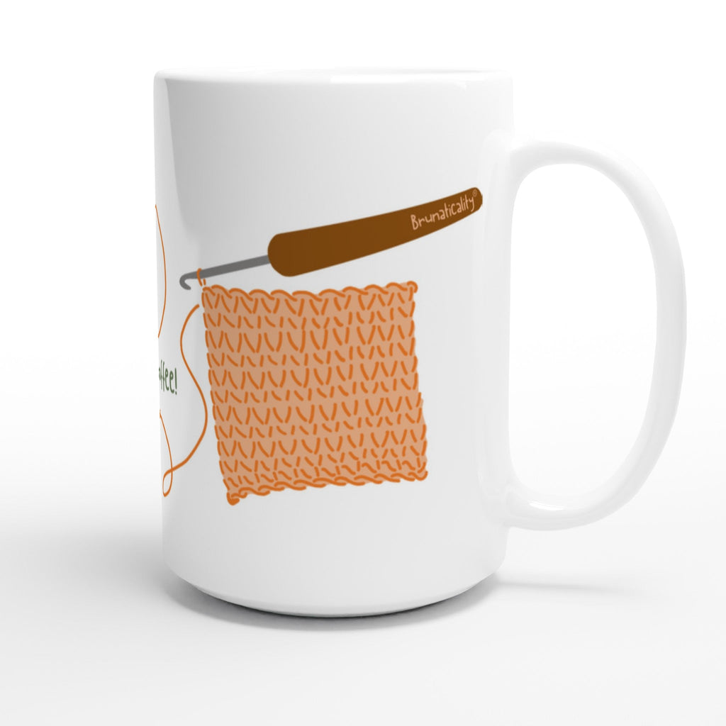 One more row... Then I'll make another coffee! by Brunaticality - Ceramic 15oz Mug