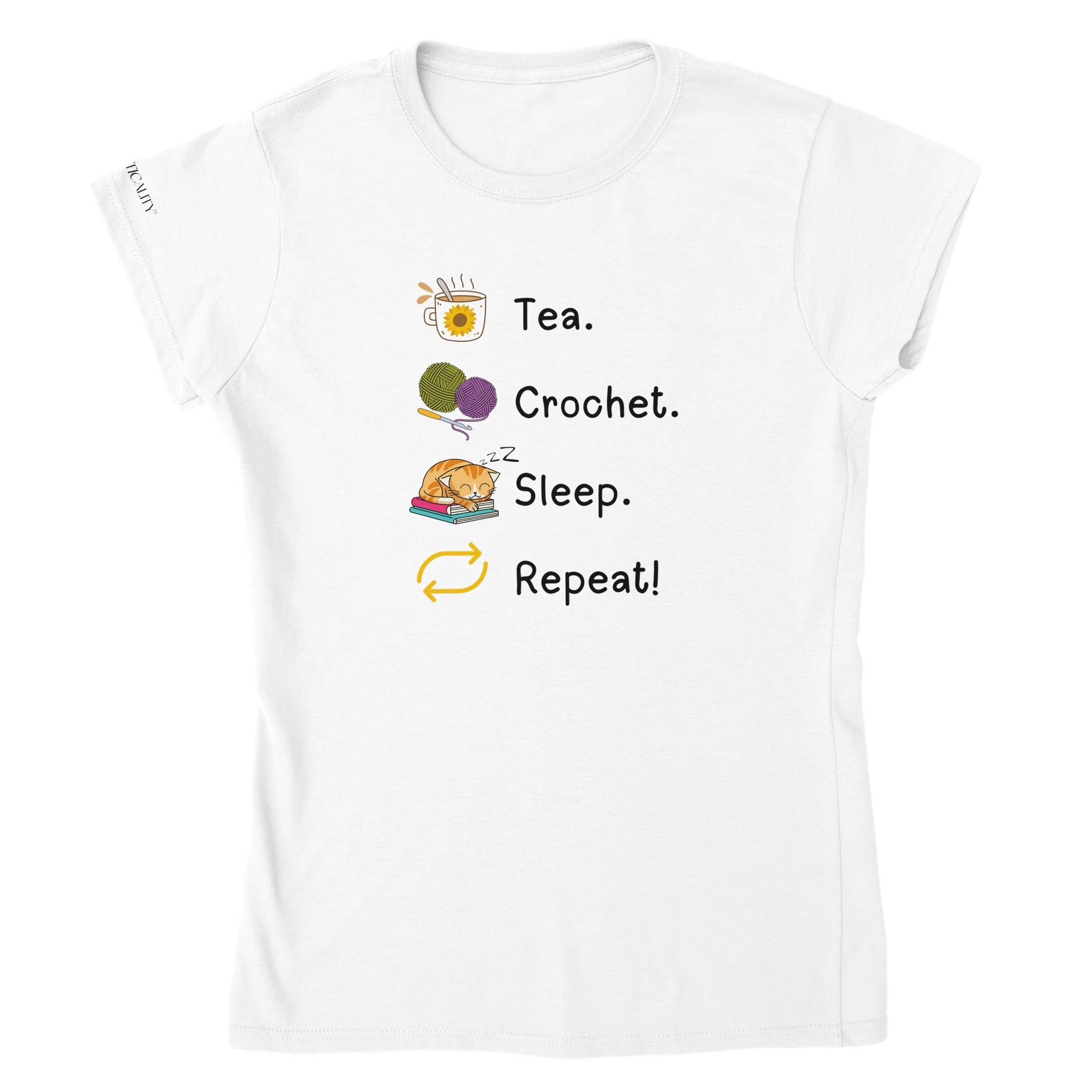 Tea. Crochet. Sleep. Repeat! Colourful Fitted T-shirt by Brunaticality